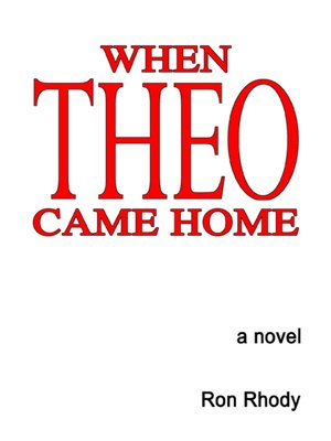 cover image of When Theo Came Home